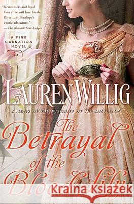 The Betrayal of the Blood Lily Lauren Willig 9780451232052 New American Library - książka