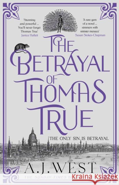The Betrayal of Thomas True: This year's most devastating, unforgettable historical thriller – THE SUNDAY TIMES BESTSELLER A. J. West 9781916788596 Orenda Books - książka