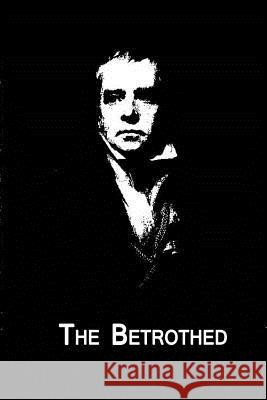 The Betrothed Sir Walter Scott 9781479349678 Createspace - książka