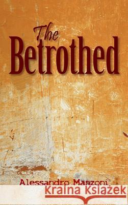 The Betrothed Alessandro Manzoni 9781613828045 Simon & Brown - książka