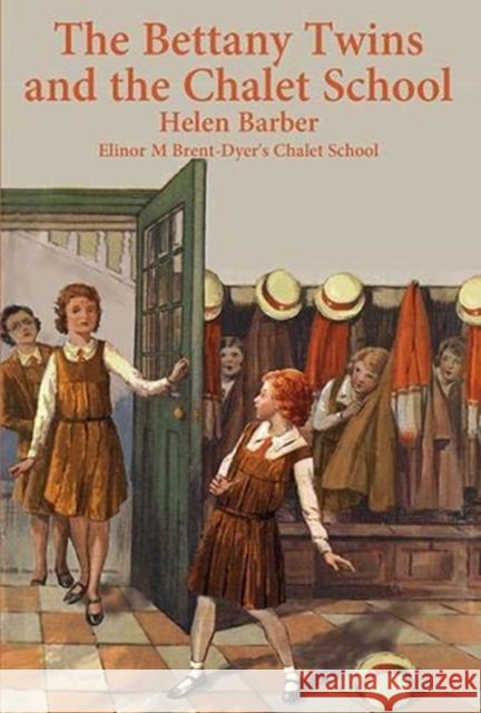 The Bettany Twins and the Chalet School Helen Barber 9781847452740 Girls Gone By Publishers - książka