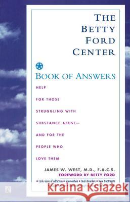 The Betty Ford Center Book of Answers James W. West 9780671001827 Simon & Schuster - książka