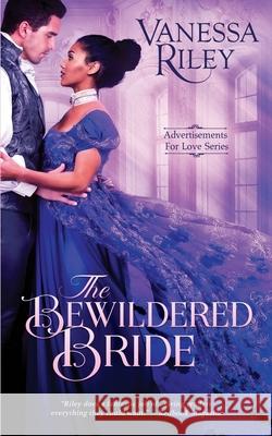 The Bewildered Bride Vanessa Riley 9781087483948 Independently Published - książka