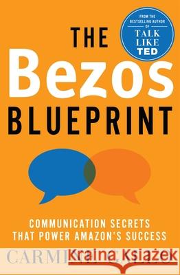 The Bezos Blueprint: Communication Secrets that Power Amazon's Success Carmine Gallo 9781035010103 Pan Macmillan - książka