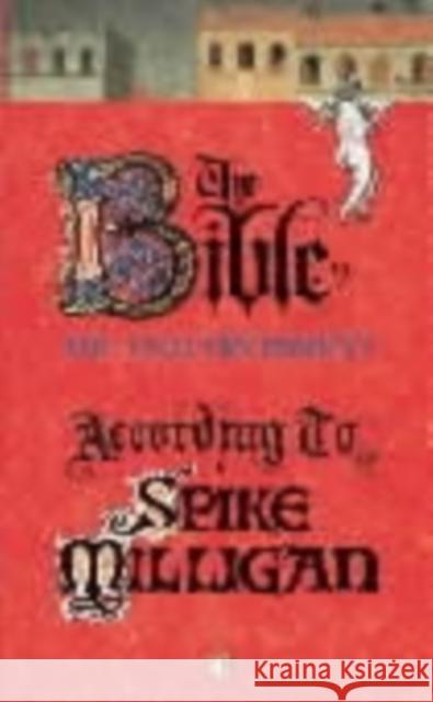 The Bible According to Spike Milligan Spike Milligan 9780140239706 Penguin Books Ltd - książka