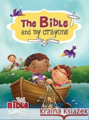 The Bible and My Crayons: Coloring and Activity Book Agnes D Salem D Agnes D 9781634743228 Icharacter Limited - książka