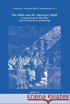 The Bible and the American Myth Vincent L. Wimbush 9780865546509 Mercer University Press - książka