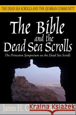 The Bible and the Dead Sea Scrolls: Volume 2, the Dead Sea Scrolls and the Quamran Community Charlesworth, James H. 9781932792768  - książka