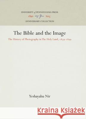The Bible and the Image Yeshayahu Nir 9780812279818 University of Pennsylvania Press - książka