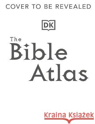 The Bible Atlas: A Pictorial Guide to the Holy Lands Dk                                       Brian Delf 9780744092844 DK Publishing (Dorling Kindersley) - książka