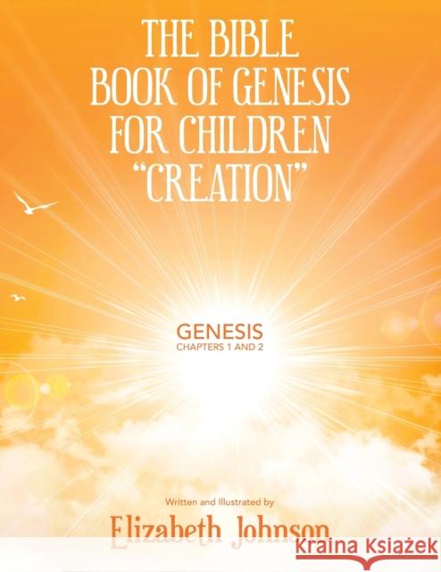 The Bible Book of Genesis for Children 