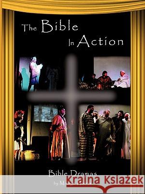 The Bible in Action Madge Harris 9781607919049 Xulon Press - książka