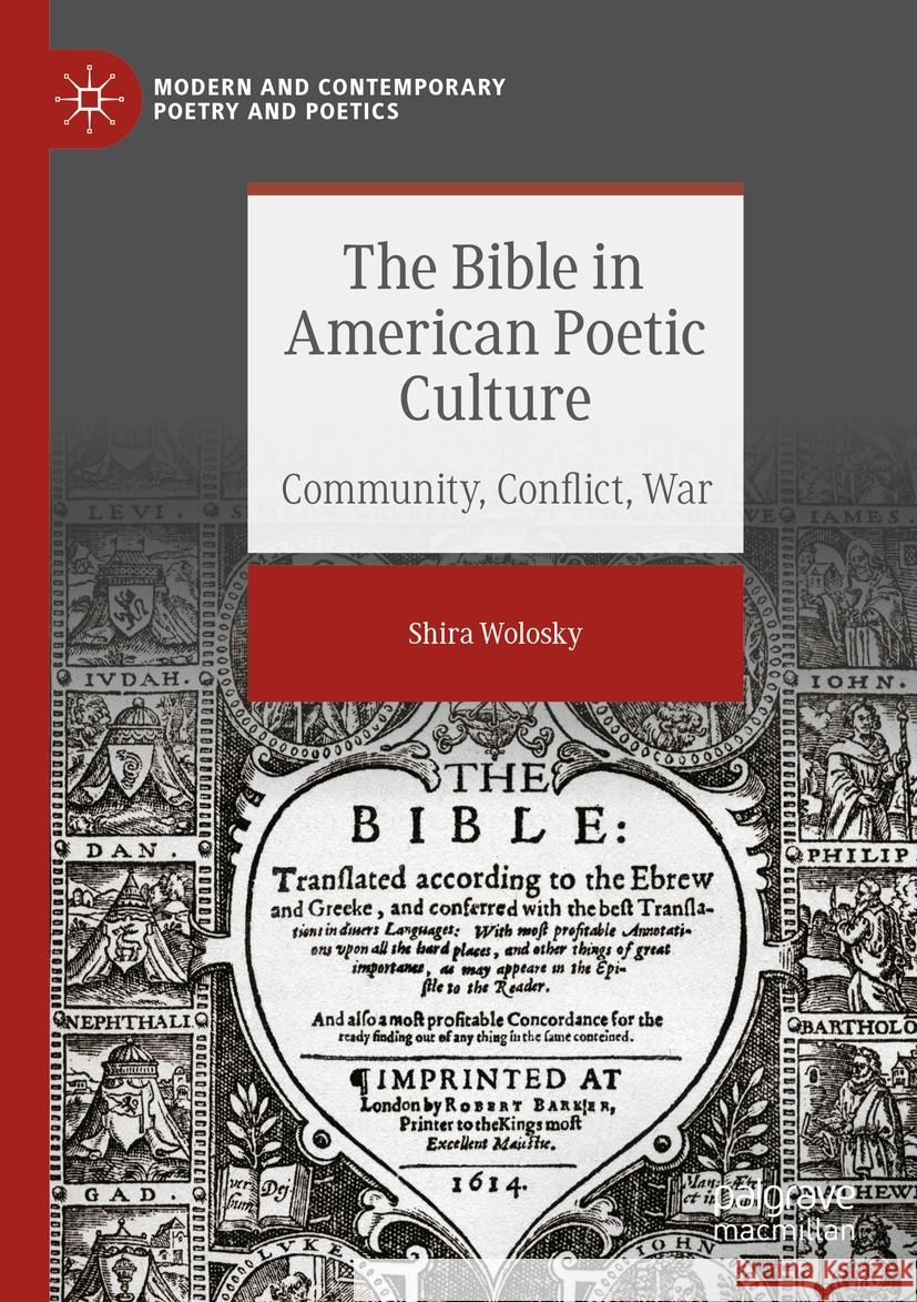 The Bible in American Poetic Culture Shira Wolosky 9783031401084 Springer Nature Switzerland - książka