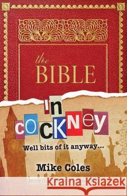 The Bible in Cockney Coles, Mike 9781841012179  - książka