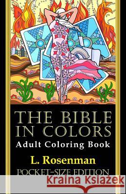 The Bible in coloring Pocket-Size Edition Rosenman, L. 9781523374427 Createspace Independent Publishing Platform - książka