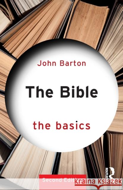 The Bible: The Basics John Barton 9781138359086 Taylor & Francis Ltd - książka