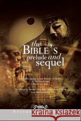 The Bible's Prelude and Sequel Rejean Goudreault 9781483617732 Xlibris Corporation - książka