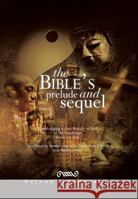 The Bible's Prelude and Sequel Rejean Goudreault 9781483617749 Xlibris Corporation - książka