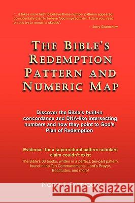 The Bible's Redemption Pattern and Numeric Map Norm Patriquin 9781607914488 Xulon Press - książka