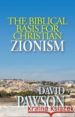 The biblical basis for Christian Zionism David Pawson 9781917360098 Anchor Recordings Ltd - książka
