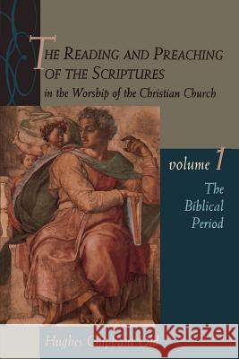 The Biblical Period Old, Hughes Oliphant 9780802843562 Wm. B. Eerdmans Publishing Company - książka