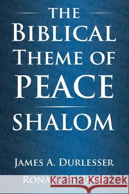 The Biblical Theme of Peace / Shalom Love Ronald H Love 9780788029721 CSS Publishing - książka
