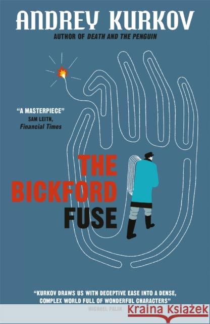 The Bickford Fuse Andrey Kurkov 9781848666061 Quercus Publishing - książka