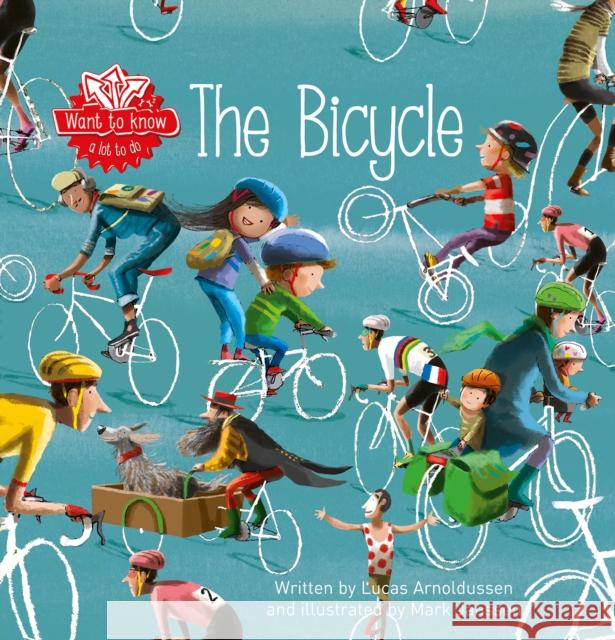 The Bicycle Lucas Arnoldussen Mark Janssen 9781605373706 Clavis - książka