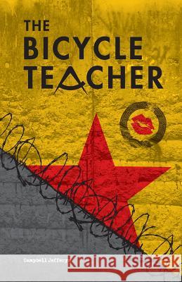 The Bicycle Teacher Campbell Jefferys 9783981458589 Rippple Books - książka