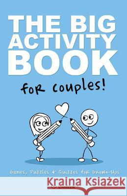 The Big Activity Book For Couples Lovebook 9781936806119 Love Book, LLC - książka