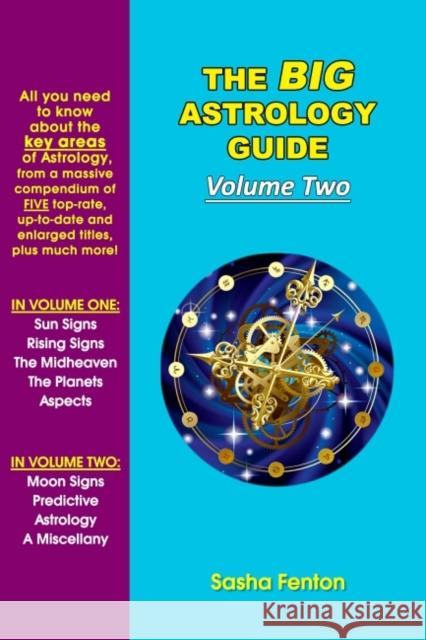 The Big Astrology Guide: Volume Two Sasha Fenton Jan Budkowski Jan Budkowski 9781903065945 Zambezi Publishing - książka