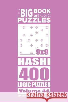 The Big Book of Logic Puzzles - Hashi 400 Logic (Volume 44) Mykola Krylov 9781545385500 Createspace Independent Publishing Platform - książka