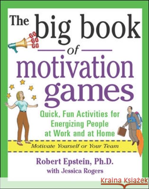The Big Book of Motivation Games Robert Epstein 9780071372343  - książka