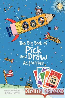 The Big Book of Pick and Draw Activities Rich Davis Rich Davis 9780988351004 Jolly Crocodile - książka