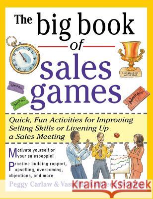 The Big Book of Sales Games Carlaw 9780071833356 McGraw-Hill - książka