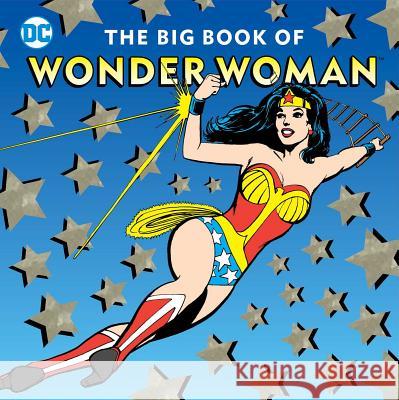 The Big Book of Wonder Woman: Volume 21 Merberg, Julie 9781941367445 Downtown Bookworks - książka