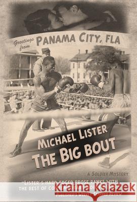 The Big Bout Michael Lister 9781888146516 Pulpwood Press - książka