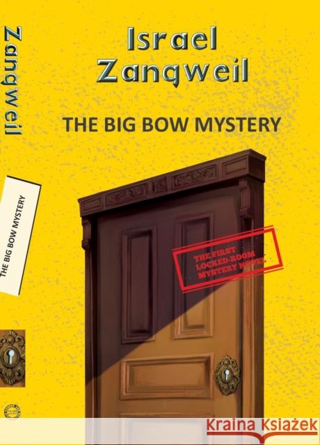 The Big Bow Mystery Israel Zangwill 9789357311526 Little, Brown - książka