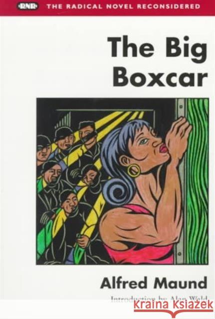 The Big Boxcar Alfred Maund 9780252067549 University of Illinois Press - książka
