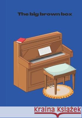 The Big Brown Box Chantelle Crowell T D Crowell  9798396385849 Independently Published - książka