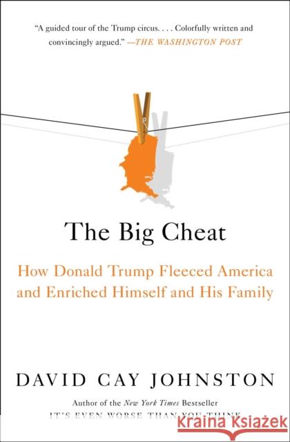 The Big Cheat: How Donald Trump Fleeced America and Enriched Himself and His Family David Cay Johnston 9781982178048 Simon & Schuster - książka