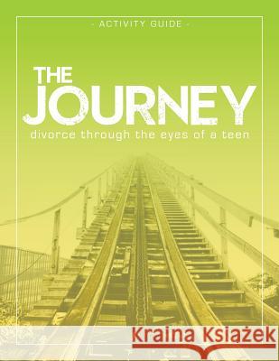The Big D; Divorce Thru the Eyes of a Teen: Activity Guide Krista Smith 9780979662034 Amfm Press - książka