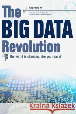 The Big Data Revolution Jason Kolb Jeremy Kolb 9781490403809 Createspace - książka