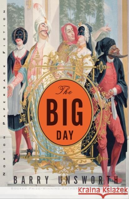 The Big Day Barry Unsworth 9780393321494 W. W. Norton & Company - książka