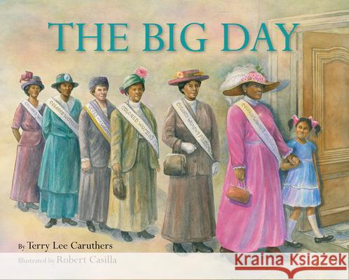 The Big Day Terry Lee Caruthers Robert Casilla 9781595729132 Star Bright Books - książka