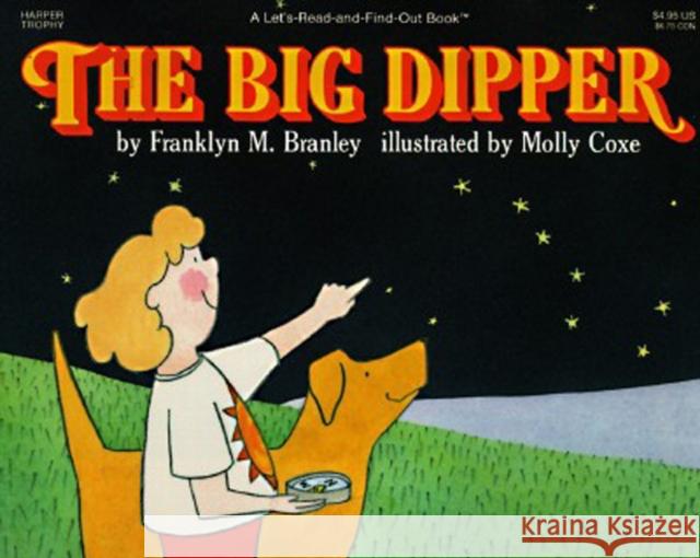 The Big Dipper Franklyn Mansfield Branley Molly Coxe 9780064451000 HarperTrophy - książka