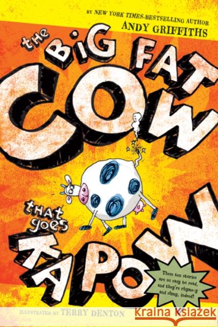 The Big Fat Cow That Goes Kapow: 10 Easy-To-Read Stories Andy Griffiths Terry Denton 9780312653019 Square Fish - książka