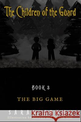 The Big Game Sarah Jaune 9781532989254 Createspace Independent Publishing Platform - książka