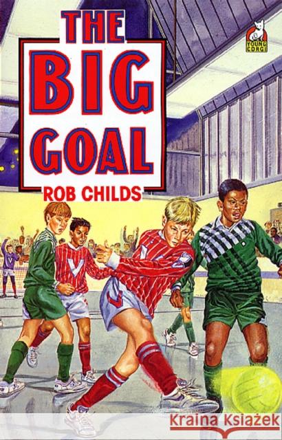 The Big Goal Childs, Rob 9780552573252  - książka
