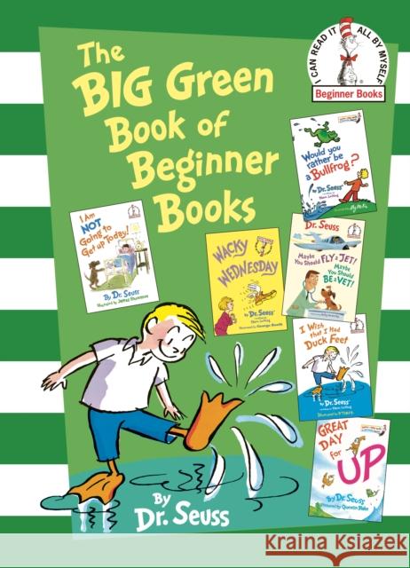 The Big Green Book of Beginner Books Seuss                                    James Stevenson George Booth 9780375858079 Random House Books for Young Readers - książka